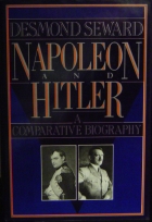 Napoleon and Hitler : a comparative biography