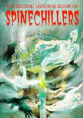 The Second Usborne Book of Spinechillers