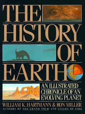 The history of earth : an illustrated chronicle of an evolving planet