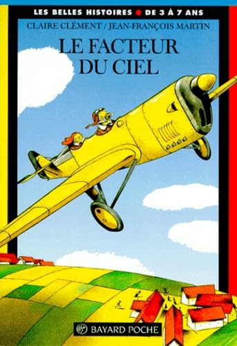 Le facteur du ciel : une histoire