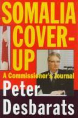Somalia cover-up : a commissioner's journal