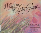 Wind in the long grass : a collection of haiku