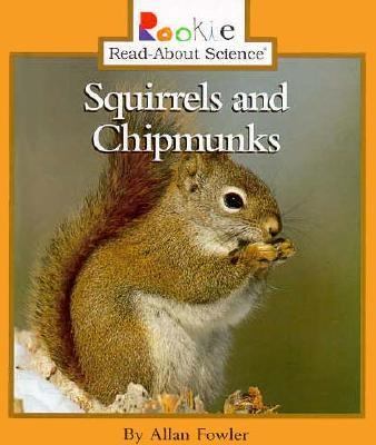 Squirrels and chipmunks