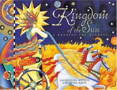 Kingdom of the sun : a book of the planets