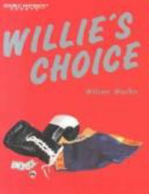 Willie's choice