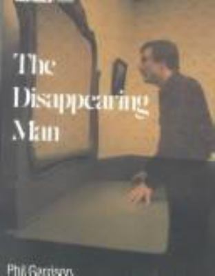 The disappearing man