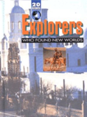 Explorers who found new worlds