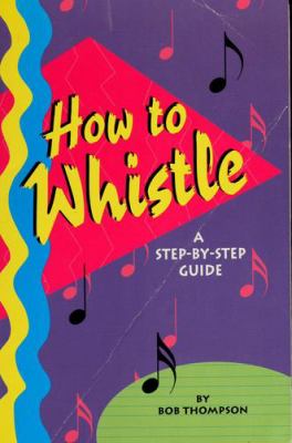 How to whistle