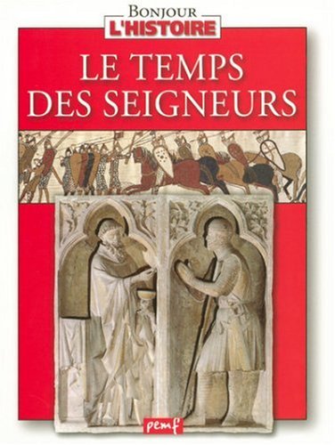 Le temps des seigneurs