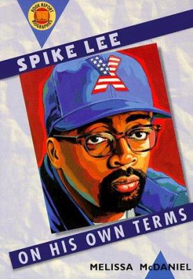 Spike Lee : on his own terms