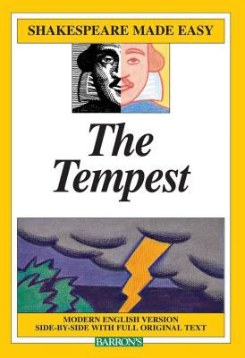 The tempest : modern English version side-by-side with full original text