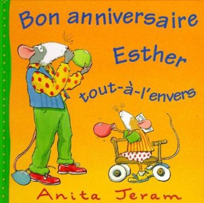 Bon anniversaire Esther tout-á-l'envers