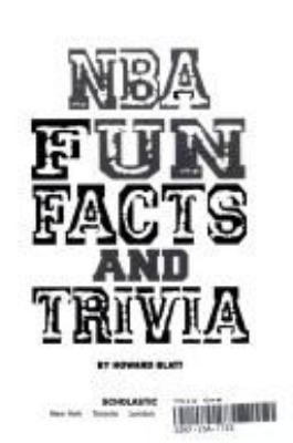 NBA fun facts and trivia