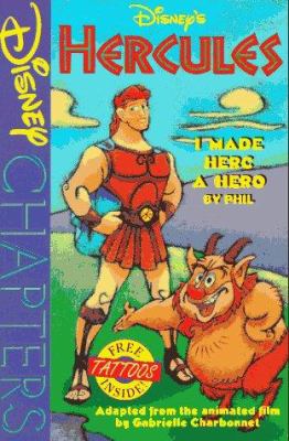 Disney's Hercules : I made Herc a hero, by Phil