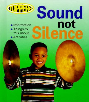 Sound not silence