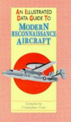 An illustrated data guide to modern reconnaissance aircraft