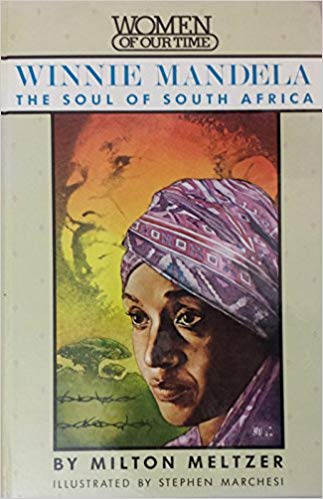 Winnie Mandela : the soul of South Africa