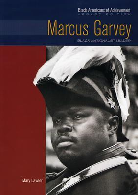 Marcus Garvey : Black nationalist leader