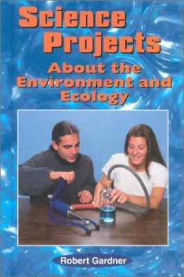 Science projects about the environment and ecology