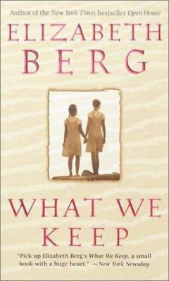 What we keep : a novel