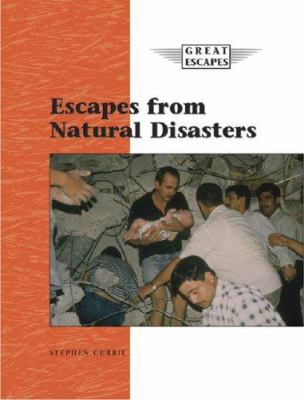 Escapes from natural disasters