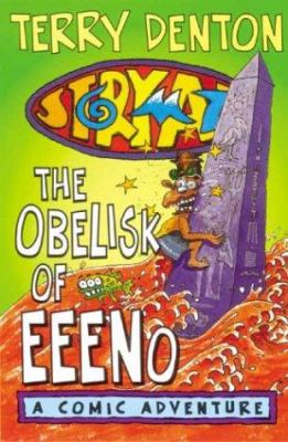 The obelisk of Eeeno : [a comic adventure]