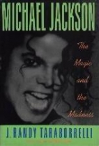 Michael Jackson : the magic and the madness