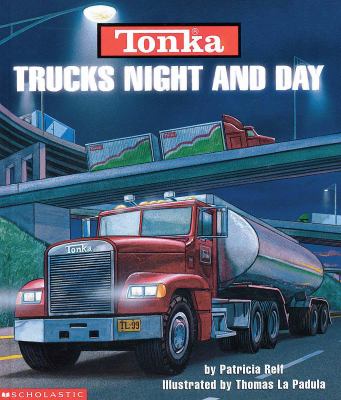 Tonka trucks night and day