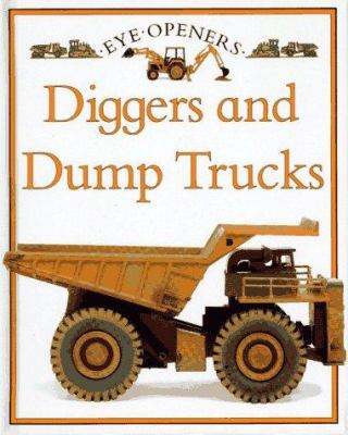 Diggers and dump trucks