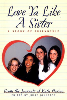 Love ya like a sister : a story of friendship