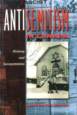 Antisemitism in Canada : history and interpretation