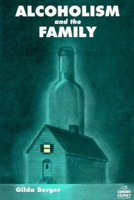 Alcoholism and the family