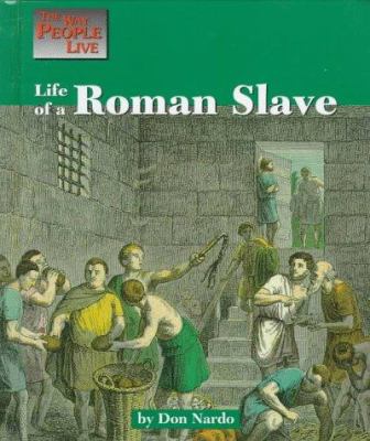 Life of a Roman slave