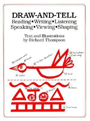 Draw-and-tell : reading, writing, listening, speaking, viewing, shaping