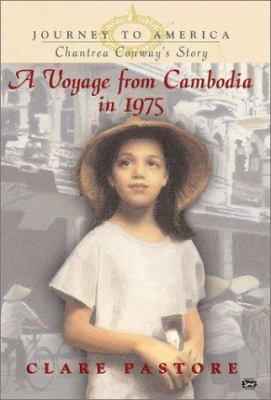 Chantrea Conway's story : a voyage from Cambodia in 1975