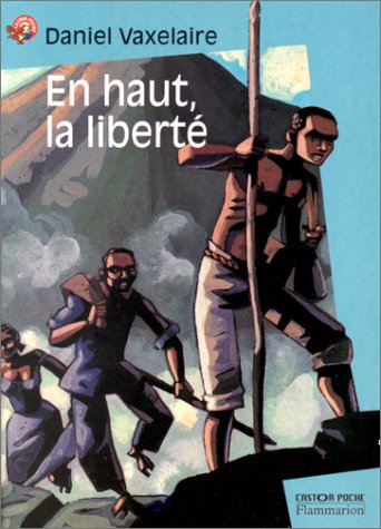 En haut, la liberté