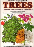 The illustrated encyclopedia of trees : timbers and forests of the world