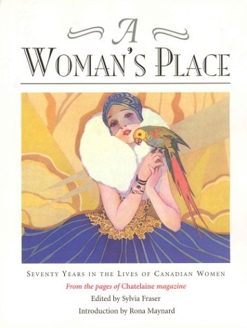 A woman's place : seventy years in the lives of Canadian women