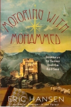 Motoring with Mohammed : journeys to Yemen and the Red Sea