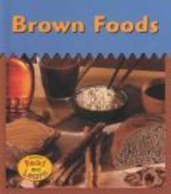 Brown foods