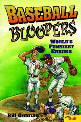 Baseball bloopers : world's funniest errors