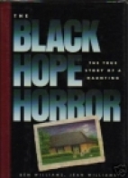 The Black Hope horror : the true story of a haunting