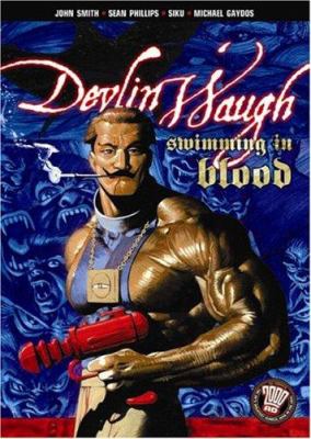 Devlin Waugh : swimming in blood