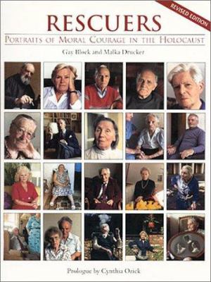 Rescuers : portraits of moral courage in the Holocaust