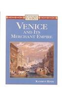 Venice and its merchant empire