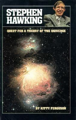 Stephen Hawking : quest for a theory of the universe
