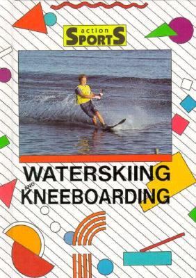 Waterskiing and kneeboarding