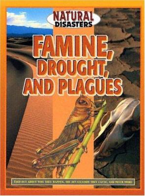 Famine, drought, and plagues