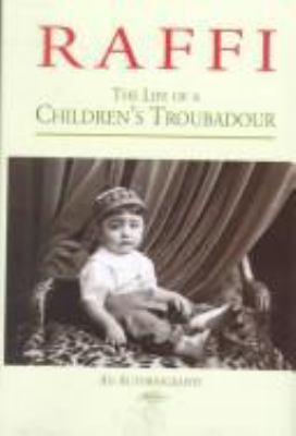 The Life of a children's troubadour : an autobiography