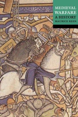 Medieval warfare : a history